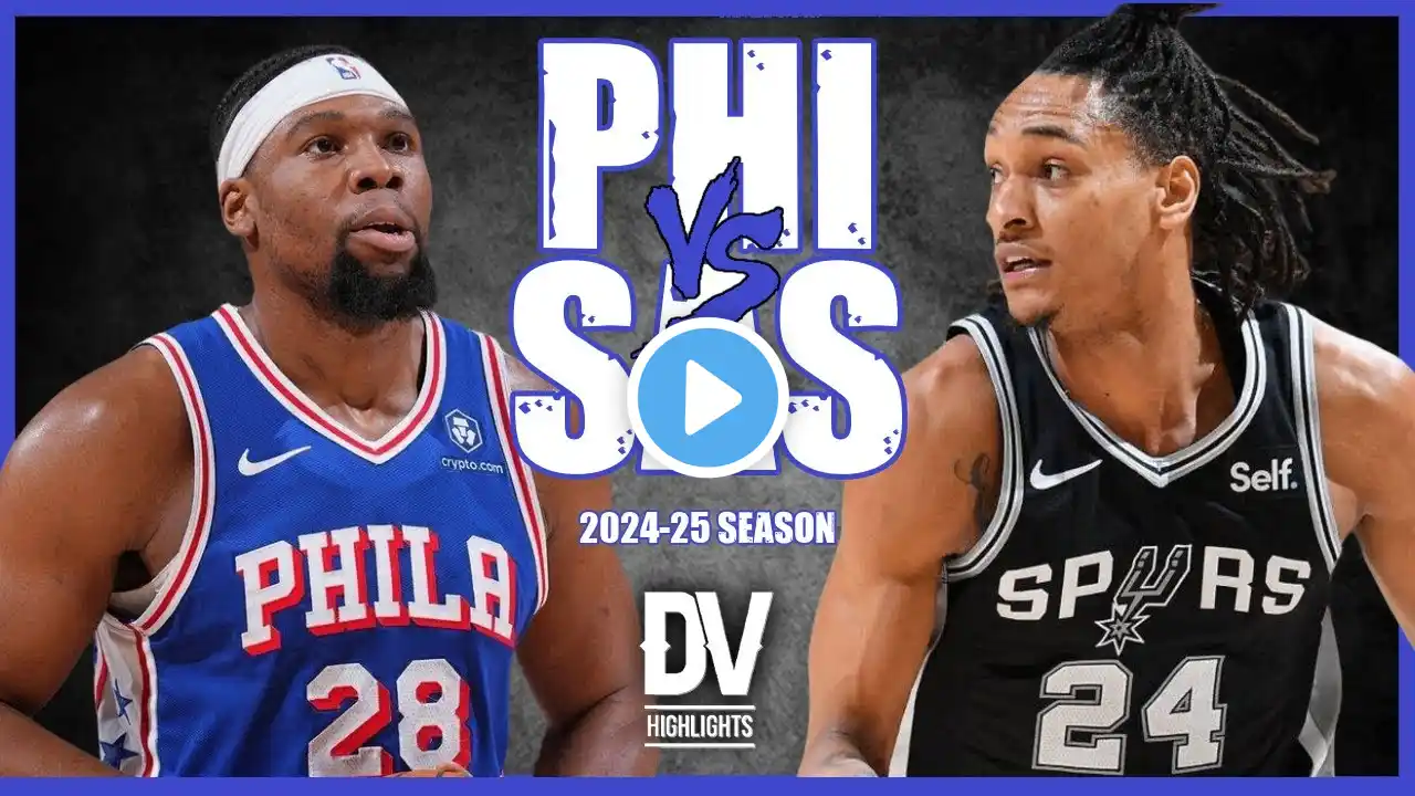 76ers vs Spurs Full Game Highlights | Mar 21 | 2025 SEASON