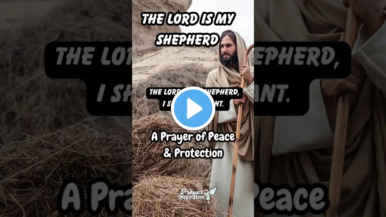 🕊️ Psalm 23 – The Lord Is My Shepherd | A Prayer of Peace & Protection 🙏