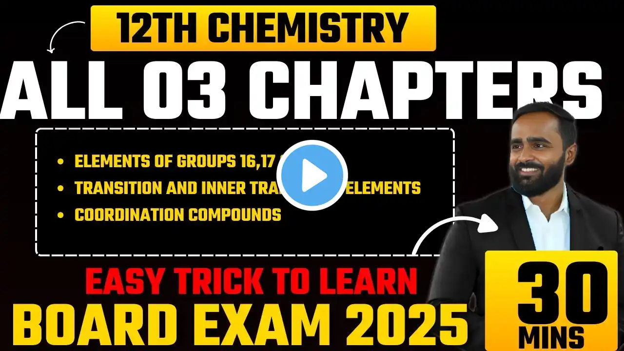 12th Chemistry 03 Chapters in One Video|Easy Trick to Learn|One Shot |Pradeep Giri Sir