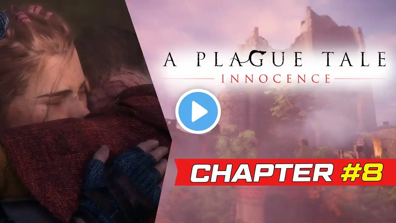 A plague tale innocence gameplay walkthrough chapter 8【Our home】