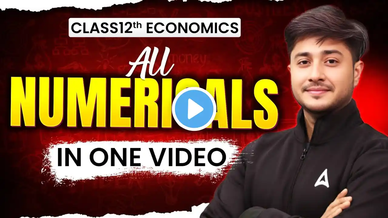 Class 12 Economics | All Numericals in Single video | Economics Marathon | Amaan Sir