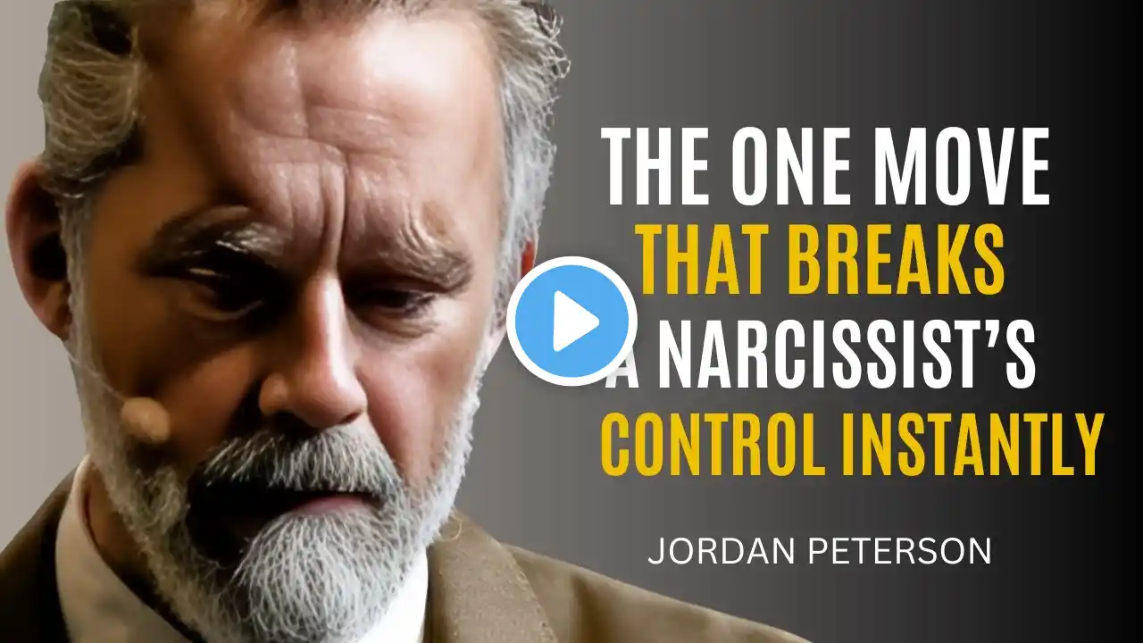 The One Move That Breaks a Narcissist’s Control Instantly. | Jordan Peterson Motivational Speech