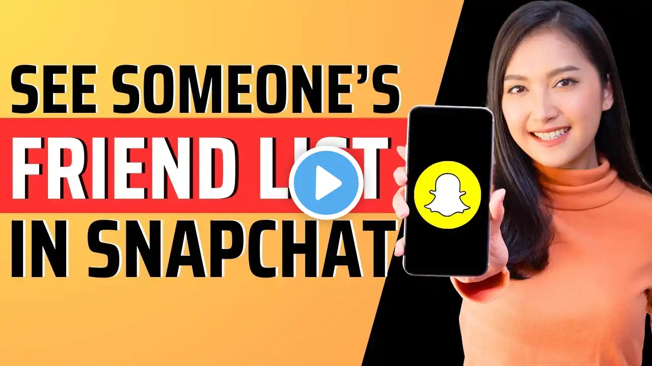 How to see someone's friends list in snapchat - Full guide 2023