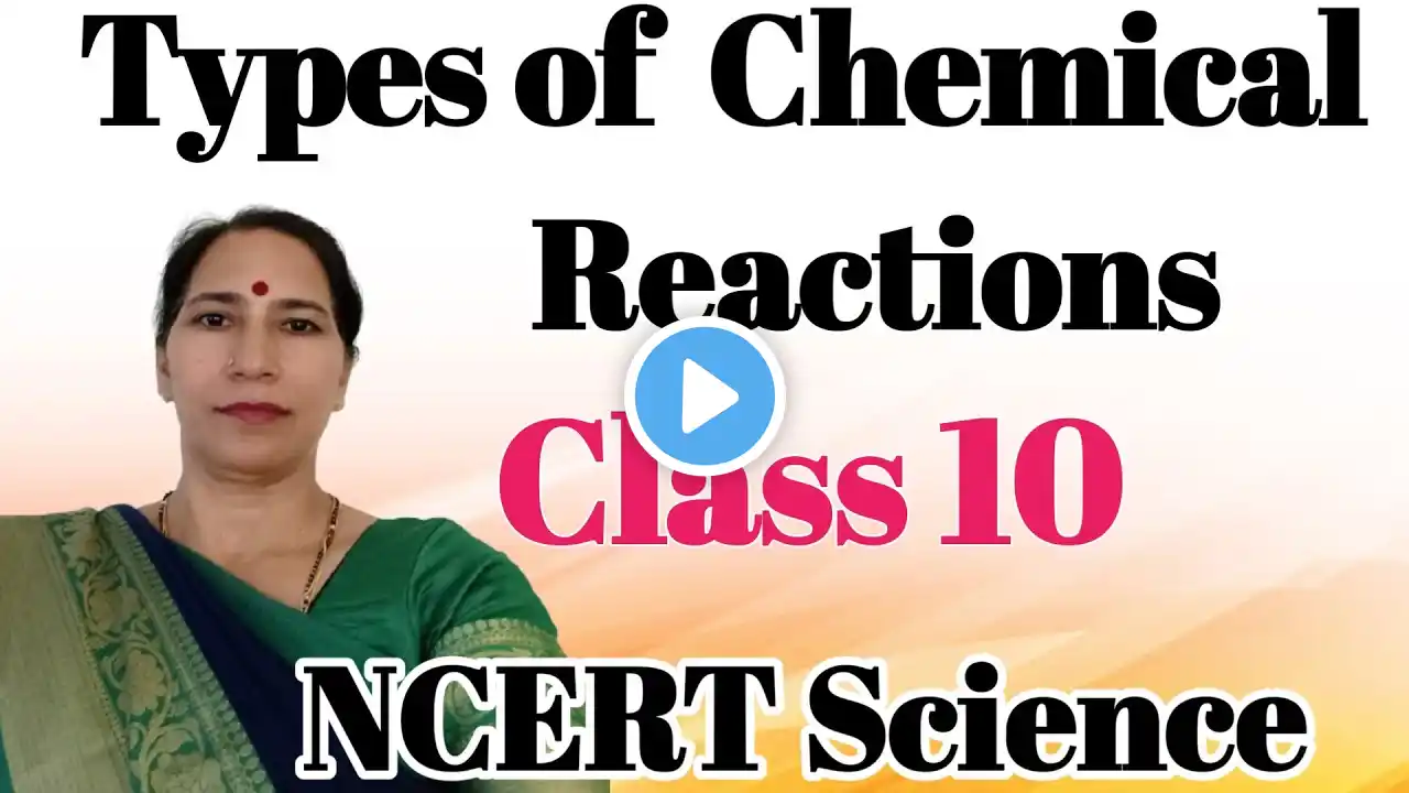 Types of Chemical Reactions With Example Class 10 | Chemical Reactions And Equations Class 10 NCERT