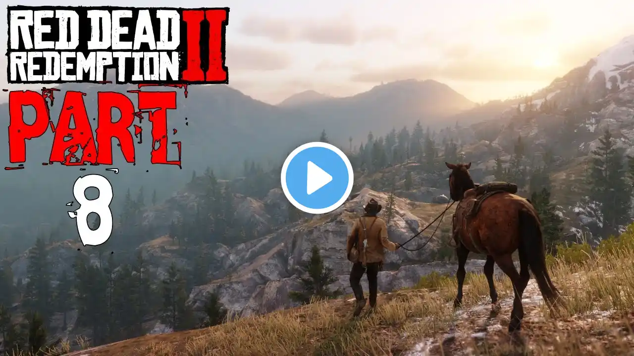 The New South / RED DEAD REDEMPTION 2 / Part 8