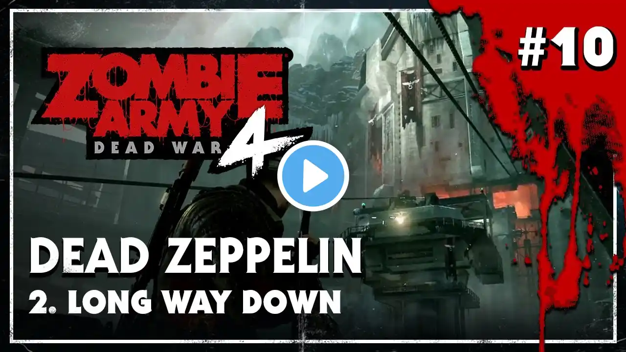 Zombie Army 4: Dead War – Dead Zeppelin – Long Way Down - Playthrough #10 (No Commentary)