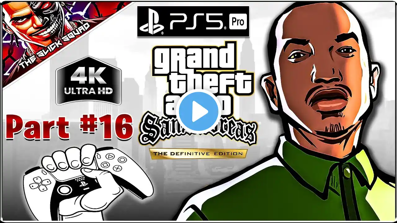 GTA San Andreas ULTRA GRAPHICS GAMEPLAY REMASTERED PS5 PRO WALKTHROUGH - PART 16 (WITH COMMENTARY)