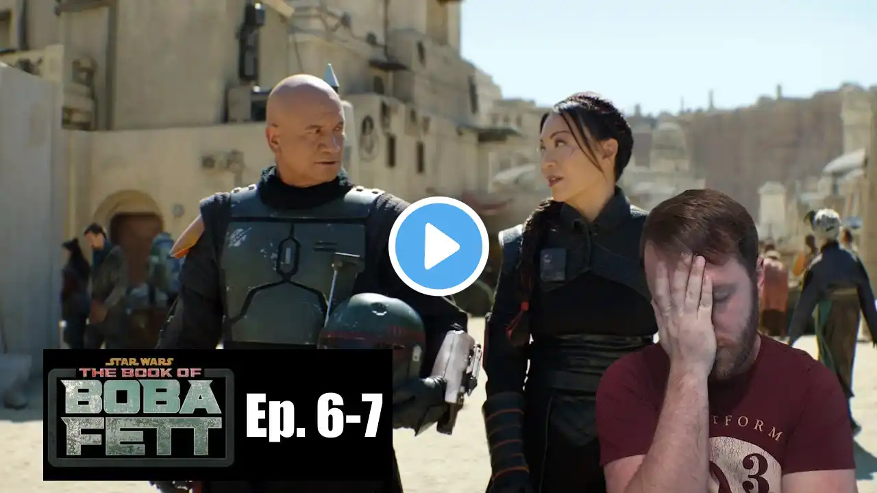 The Book of Boba Fett Episodes 6-7 review "From the Desert Comes a Stranger"-"In the Name of Honor"