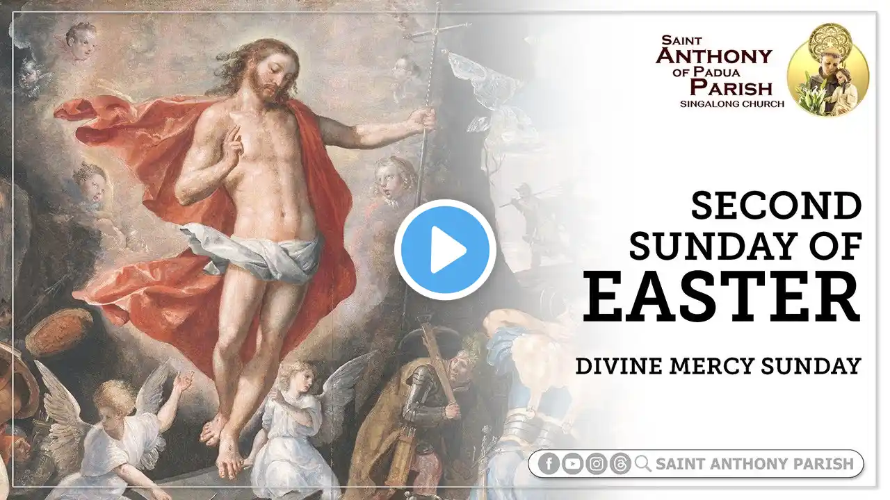 Second Sunday of Easter | 6:00 PM Anticipated Holy Mass | April 6, 2024