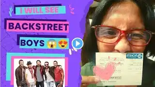 I WILL SEE BACKSTREET BOYS NEXT YEAR!!! 😱😱😱