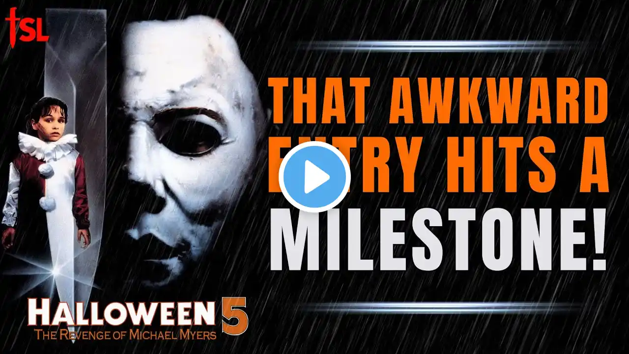 35 Years of Halloween 5 The Revenge of Michael Myers