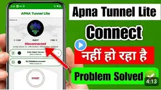 apna tunnel lite disconnect problem 2025 | apna tunnel lite connect nahi ho raha hai