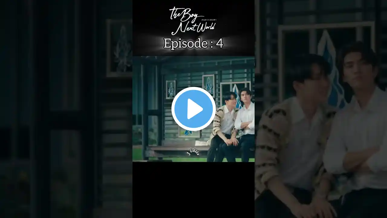 The Boy Next World  EP : 4 Spoiler #theboynextworldseries #คนละกาลเวลาซีรีส์ #MeMindY #bl #thaibl