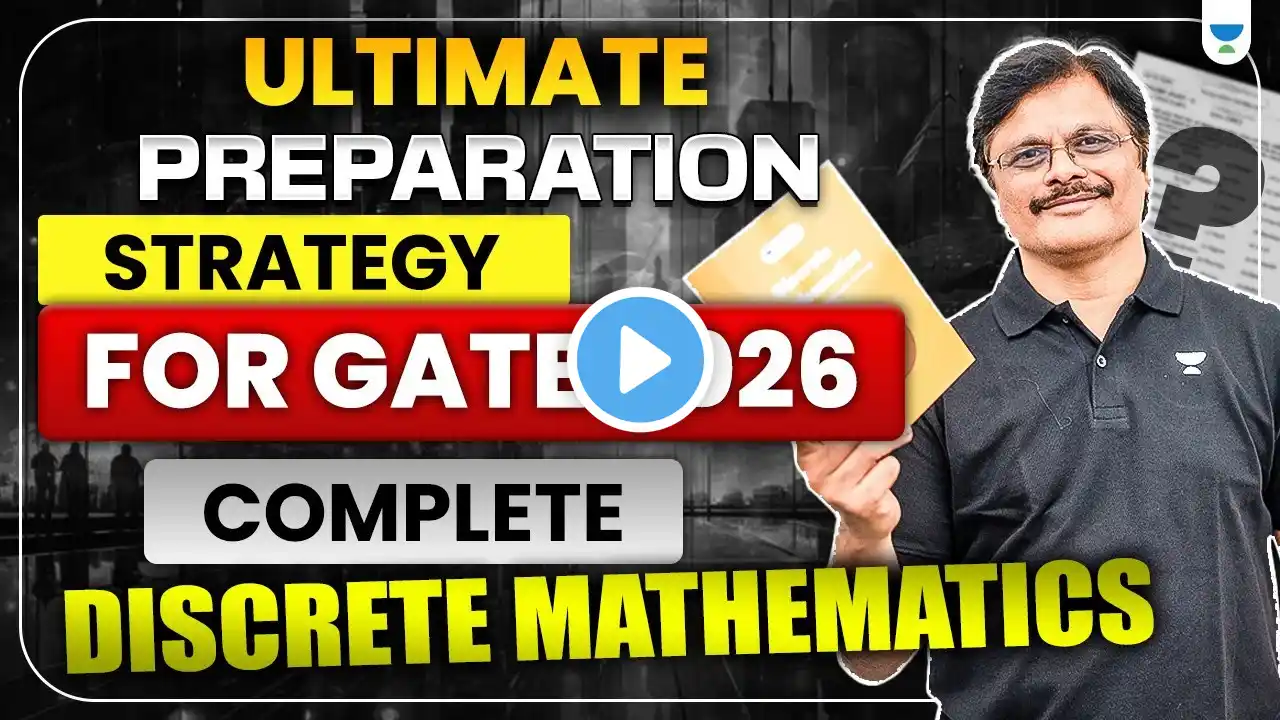 Ultimate Preparation Strategy for GATE 2026! Complete Discrete Mathematics | Sridhar Sir