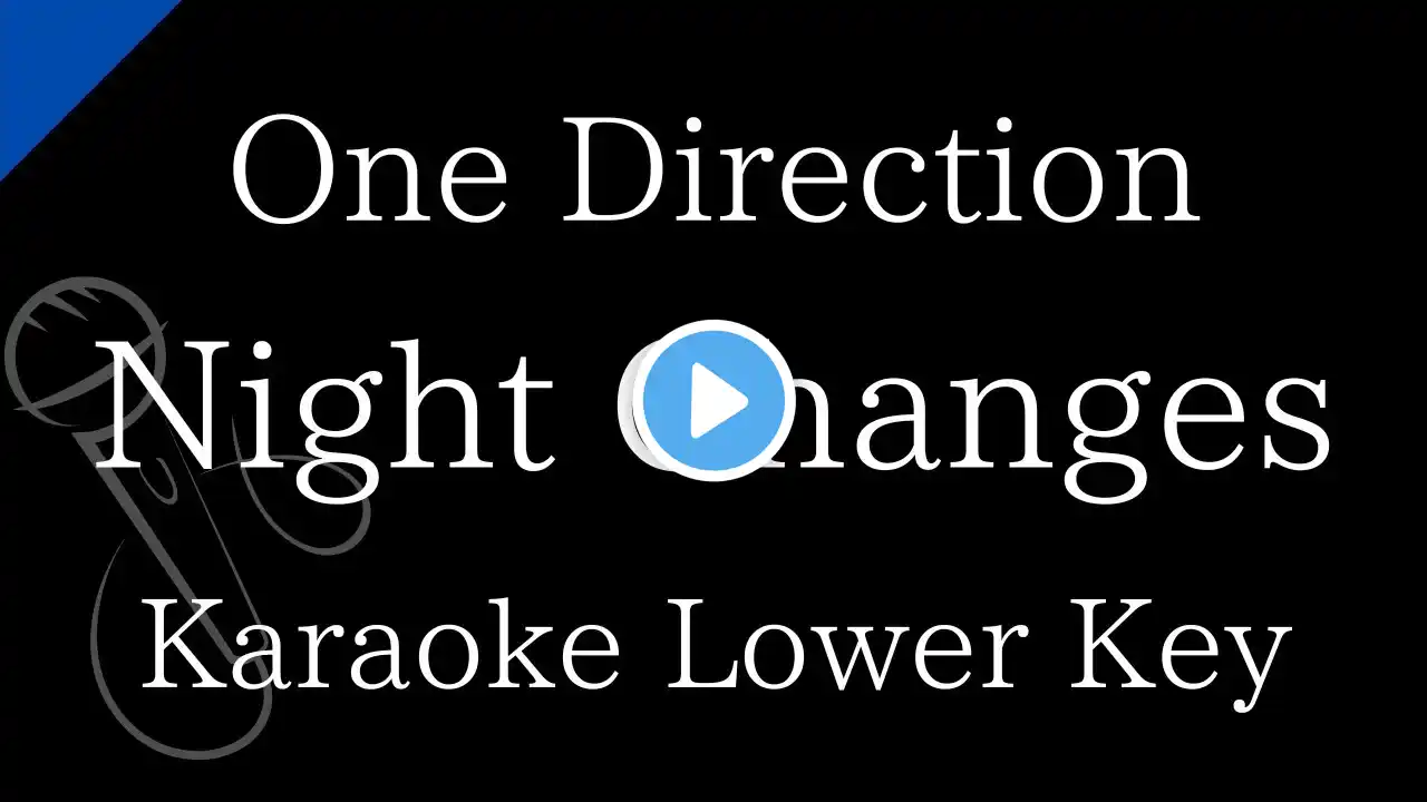 【Karaoke Instrumental】Night Changes / One Direction【Lower Key】