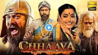 Chhaava Full Movie Hindi | Vicky Kaushal | Rashmika Mandanna | Akshaye Khanna || HD Facts and Review