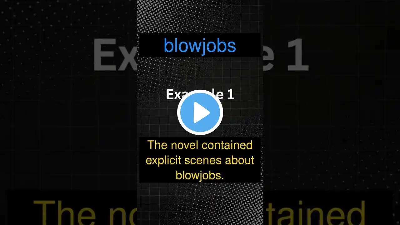 blowjobs meaning with examples