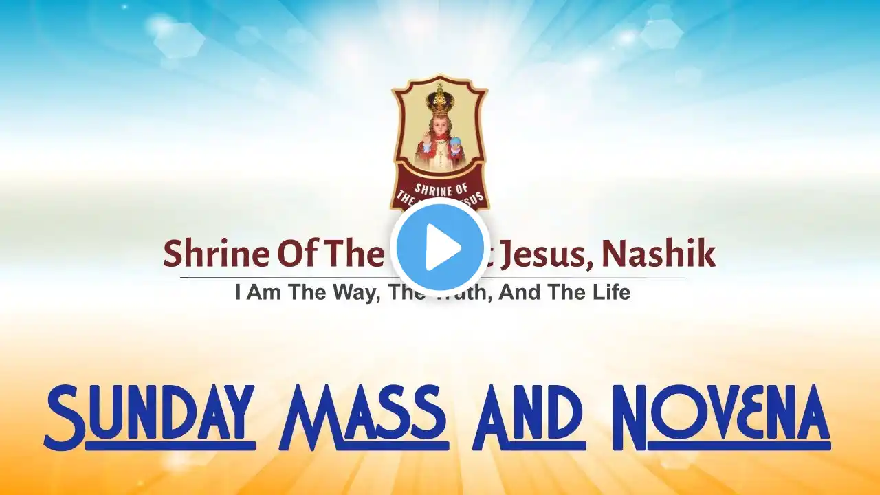 || Sunday Mass & Novena || 26 September 2021|| Infant Jesus Shrine Nashik || 12 Noon ||