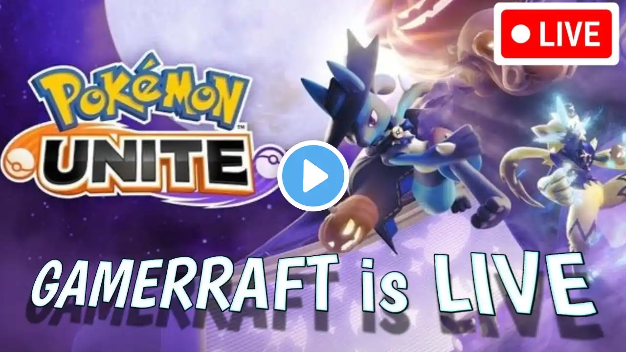 🔴First to 500 Pokemon unite Live 😎 / Gamerraft is live #livestream #pokemonunite #live