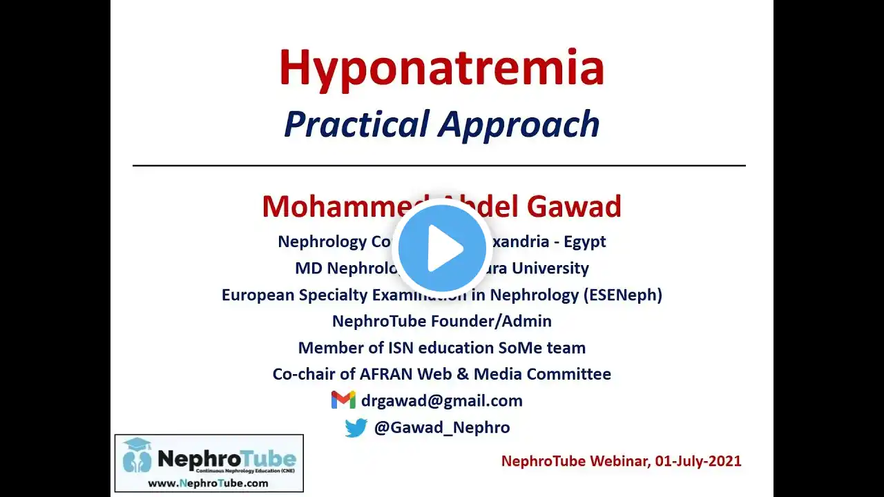 Hyponatremia  (Practical Approach) - (English Language) - Dr. Gawad