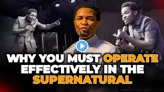 Why You Must Operate Effectively In The Supernatural - Apostle Michael Orokpo