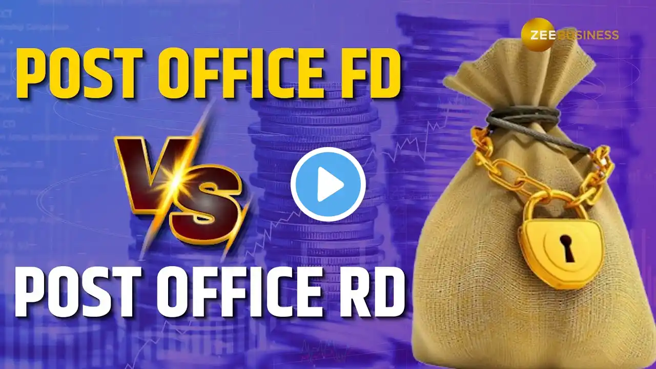 Post Office FD vs Post Office RD: Key differences between the two schemes explained