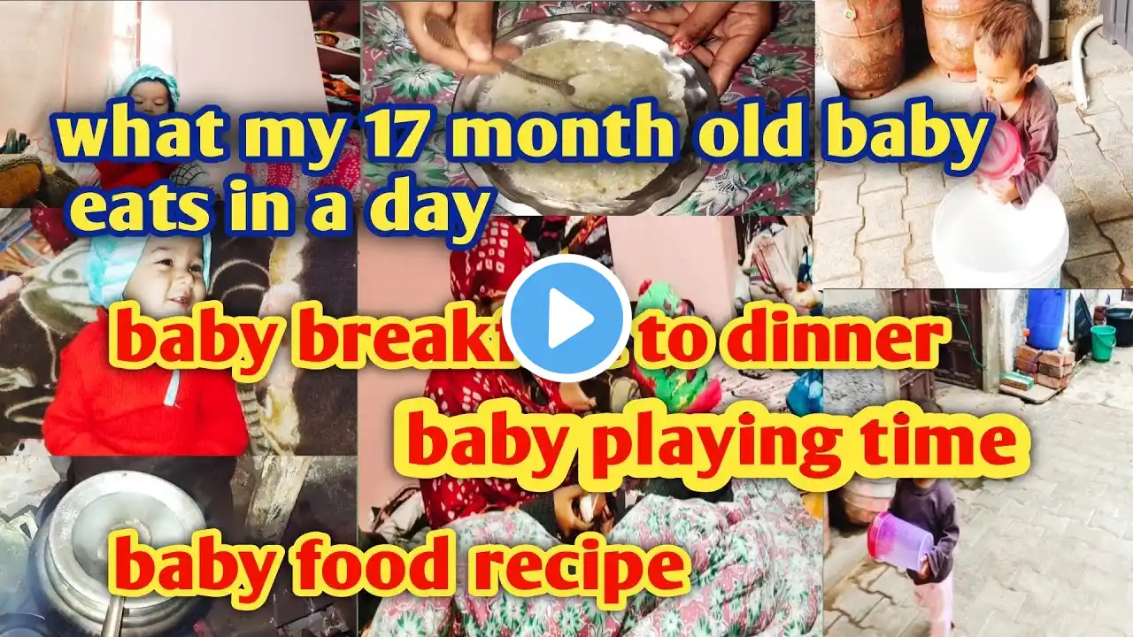 what my 17 month old Eats in a day 🥦 Full day routine of my toddler... milestone and devlopment