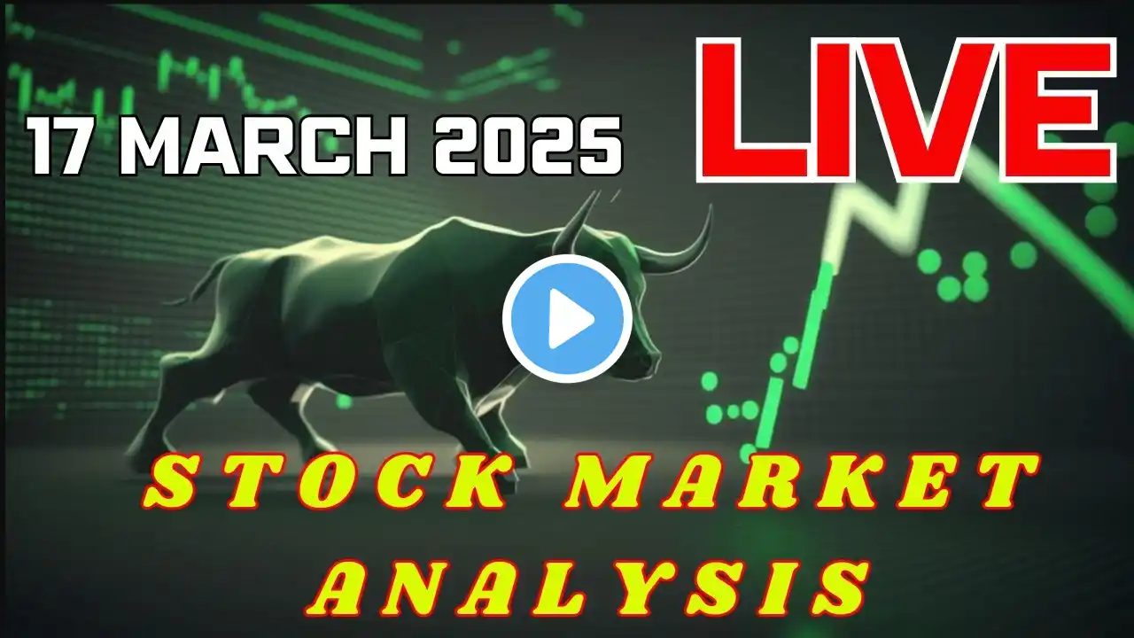 Live stock market analysis 17 Mar 2025 #live #stockmarket #crypto #nifty #banknifty #intraday