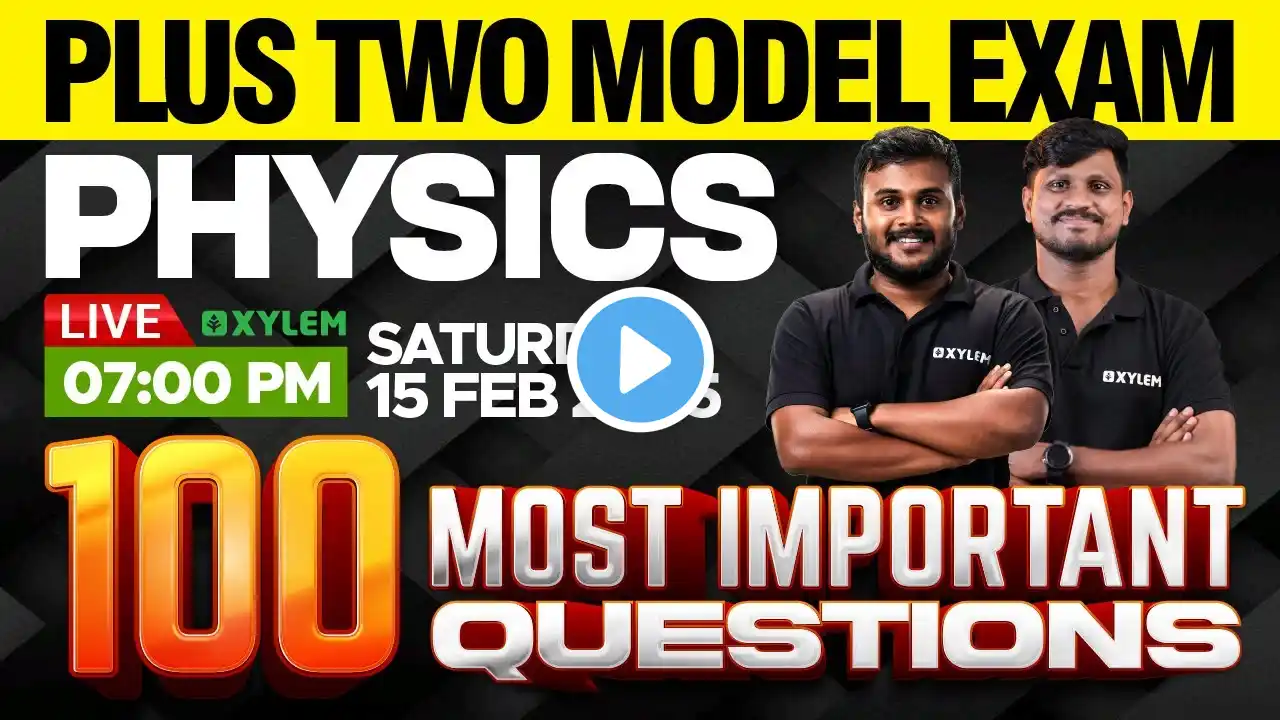 Plus Two Model Exam Physics |  100 Most Important Questions | Xylem Plus Two