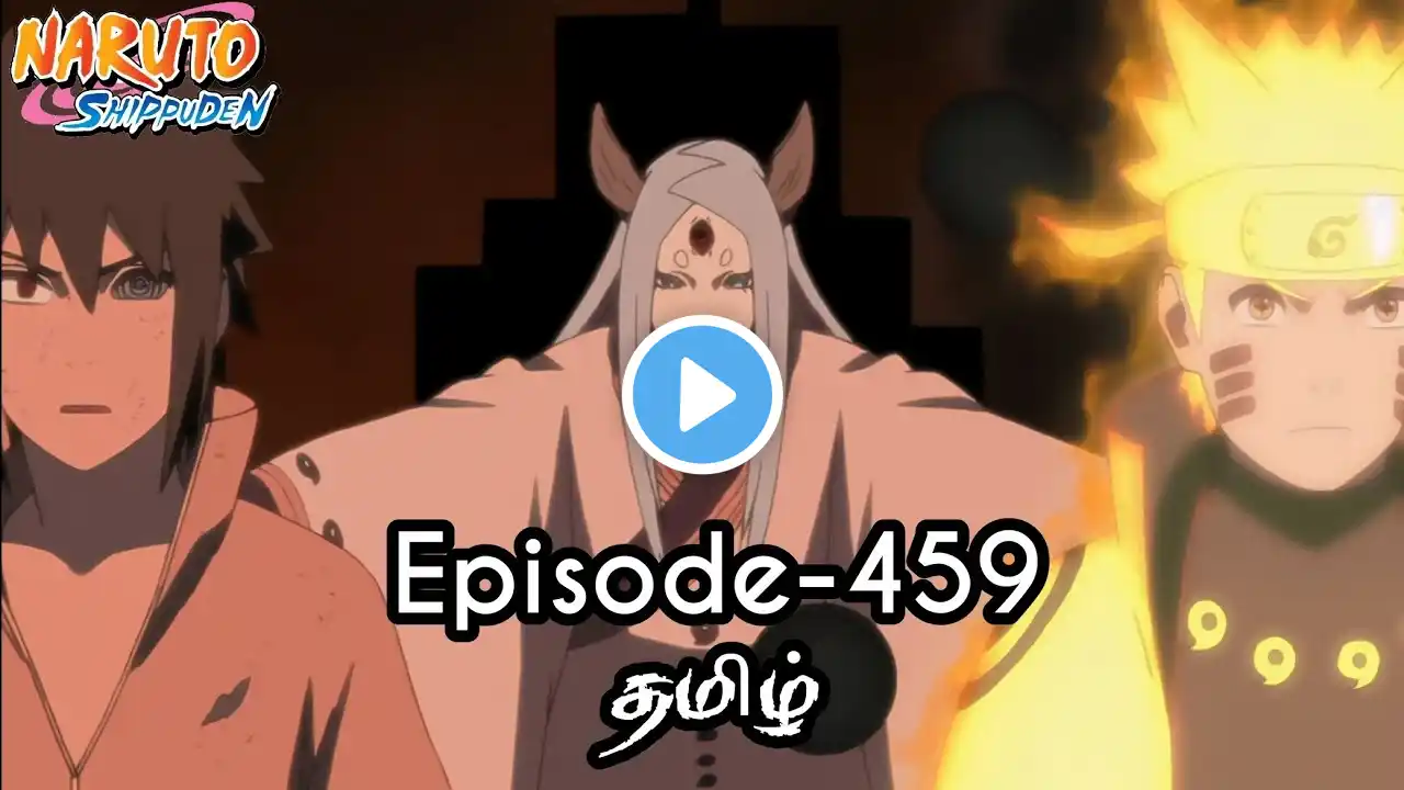 Naruto Shippuden Episode-459 Tamil Explain | Story Tamil Explain #naruto #narutoshippuden