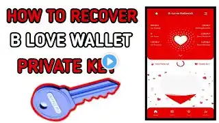 B-Love Network Private Key Recover || How to Find B-Love Network Private Key