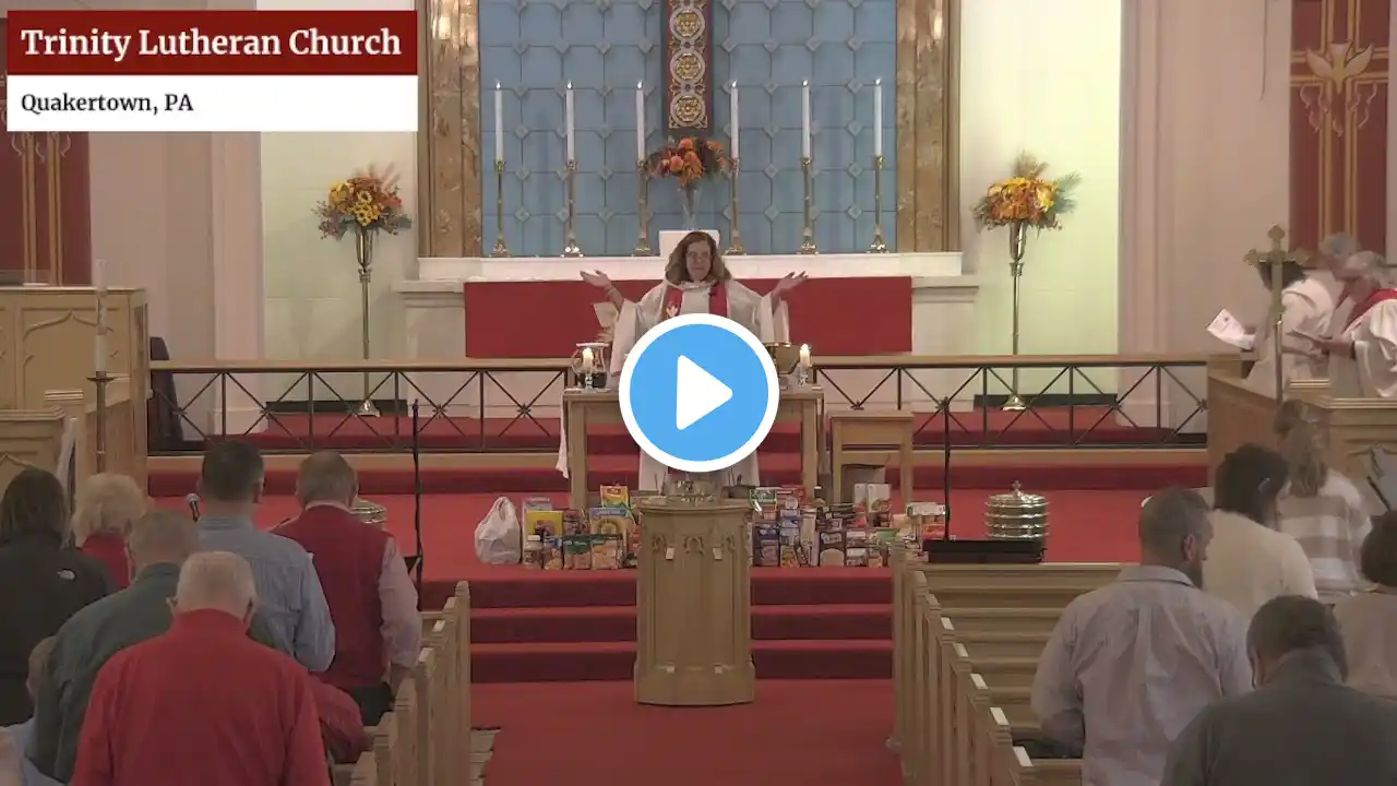 Trinity Lutheran Church - Quakertown, PA; Reformation Sunday 10/27/24