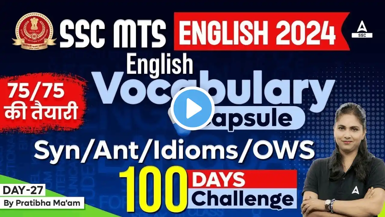 SSC MTS English Vocabulary 2024 | Synonyms, Antonyms, Idioms, and OWS by Pratibha Mam #27