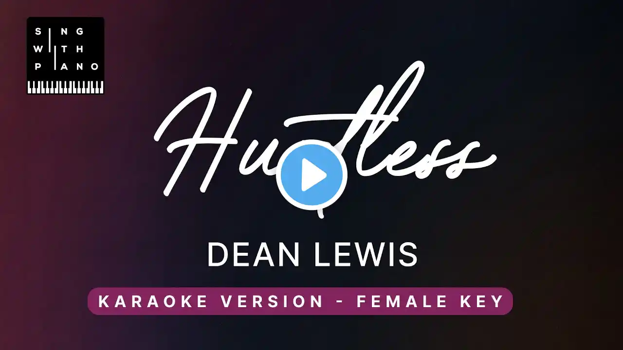 Hurtless - Dean Lewis (FEMALE Key Karaoke) - Piano Instrumental Cover with Lyrics