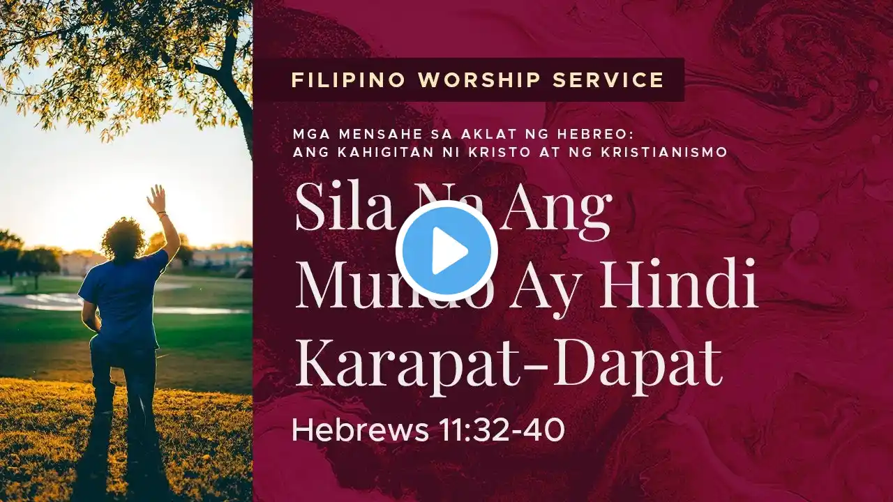 Sunday Worship Service (Filipino) • December 5, 2021 • Pastor BJ Sebastian