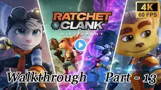 Ratchet And Clank Rift Apart Walkthrough Part 13 [4K 60FPS]