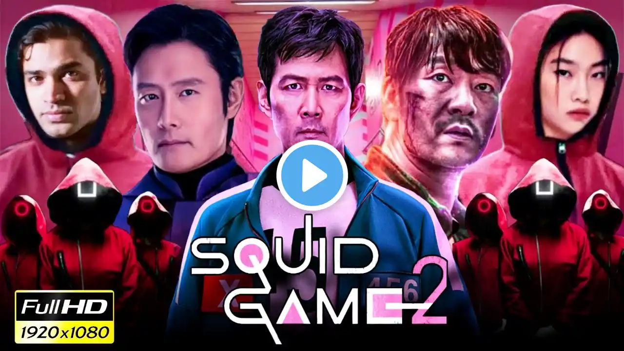 Squid Game 2 || Full Hd 1080 p Movie  || Lee Jung-Jae || T. O. P || Wi Ha-Joon || Facts & Reviews