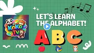 ABC Song for Kids | Fun Alphabet Song | Learn ABC & Phonics for Toddlers 🎶✨ #KoKoBabyTv