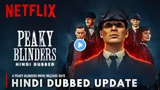 Peaky Blinders Hindi Dubbed Release Date | Peaky Blinder Hindi Release Date |Peaky Blinders in Hindi