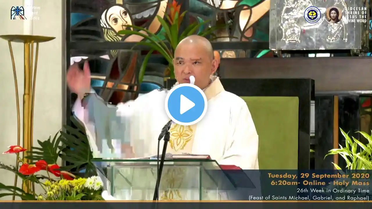 Homily By Fr Ronald Rey Espartinez SVD - September 29, 2020, Feast of the Archangels