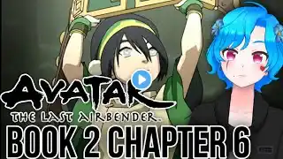 Avatar: The Last Airbender Book 2 Chapter 6 “The Blind Bandit”【Reaction】