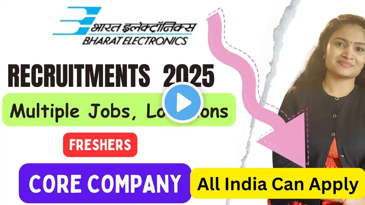 BEL Recruitment 2025 |  All Recruitments of February | Eligibility | Total Posts | Complete Details