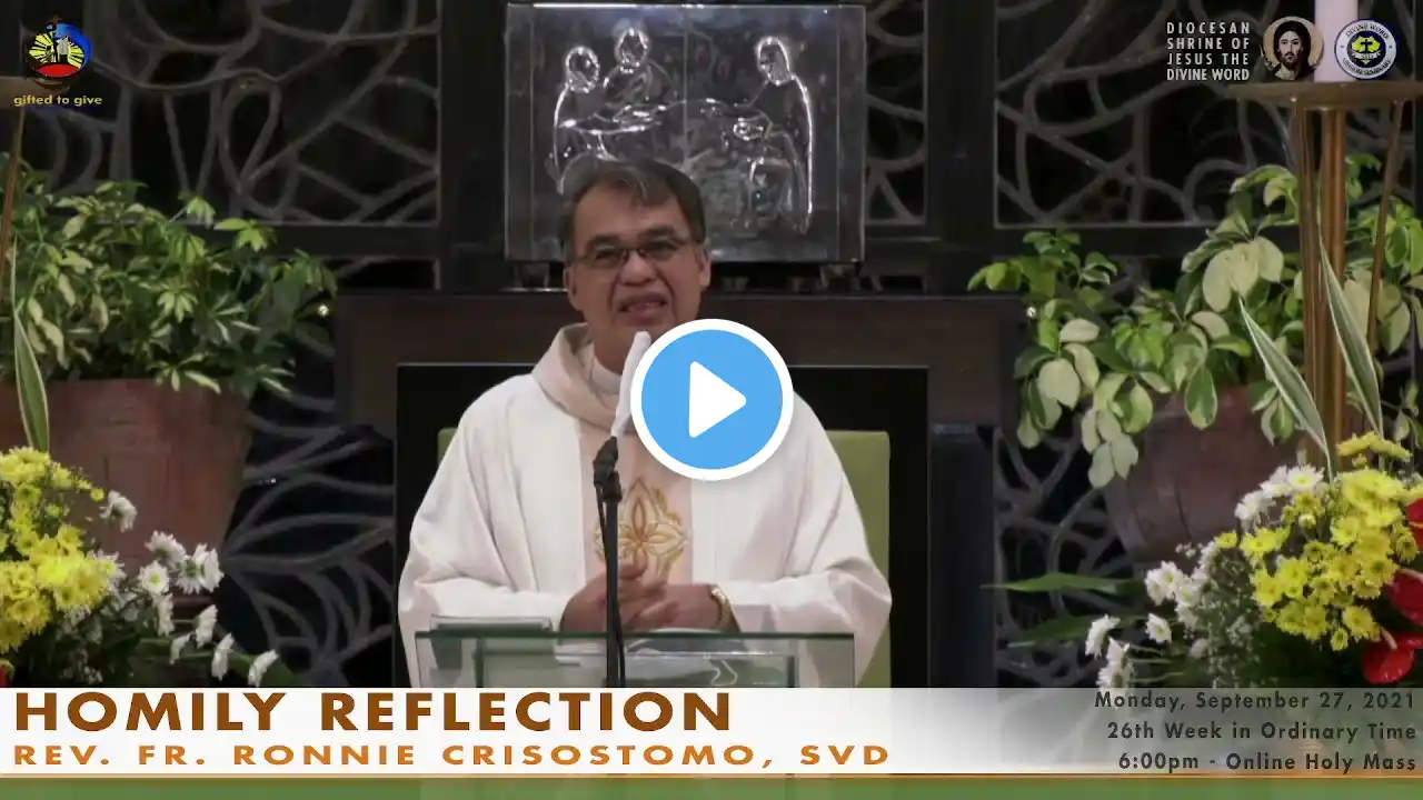 HOMILY OF REV. FR. RONNIE CRISOSTOMO, SVD