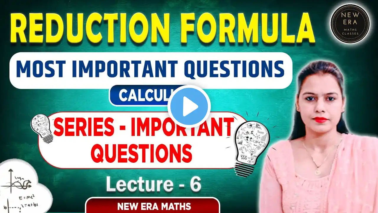 Reduction Formula | 💯% Most Important Questions✍️ | Math | Calculus sem 1 | New Era Maths Classes