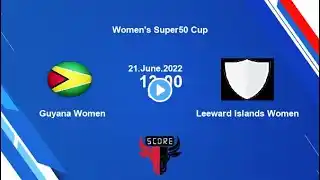 🔴 Guyana Women Vs Leeward Islands Women - 6th ODI Match || CG Insurance Women's Super50 Cup Live