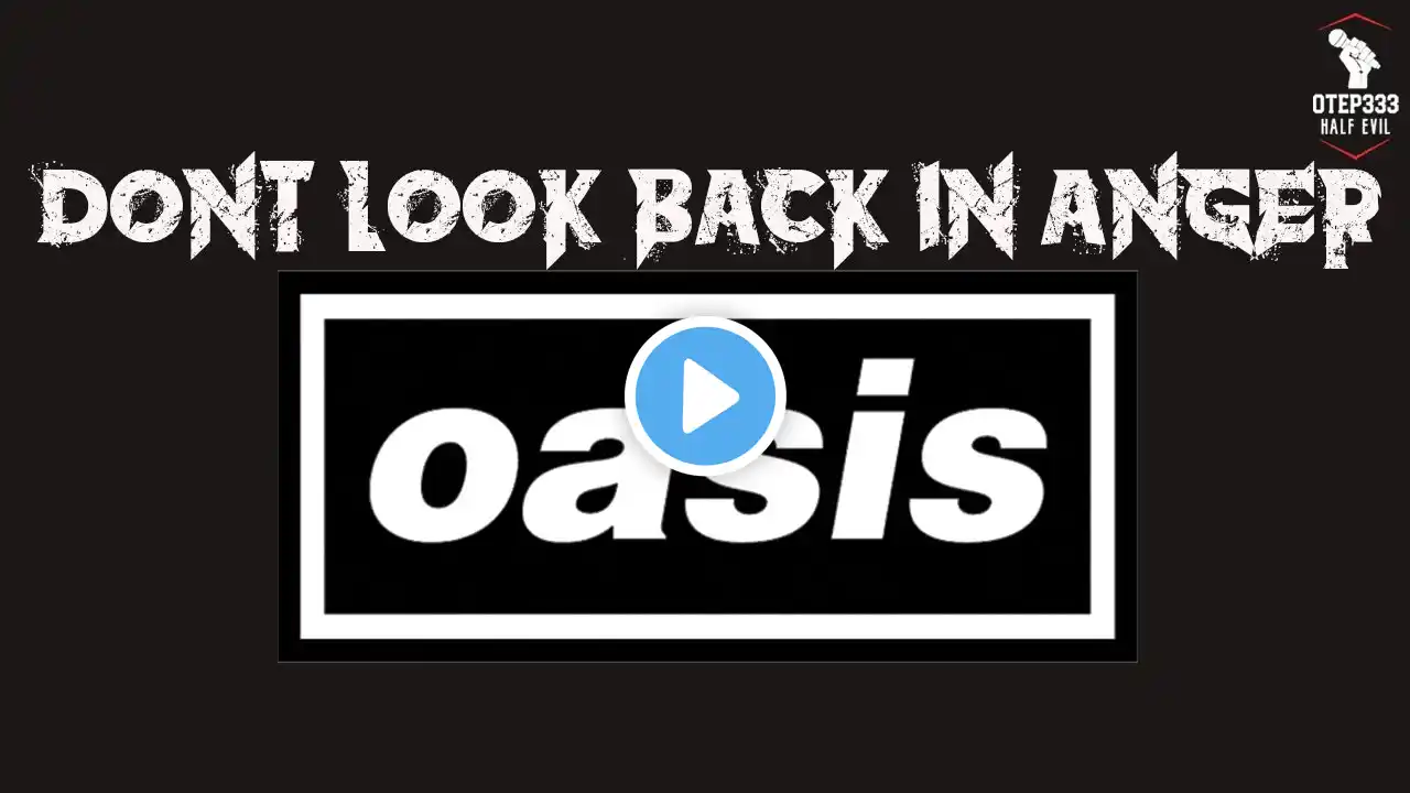 Oasis | Dont Look Back In Anger *Acoustic* (HQ Karaoke)