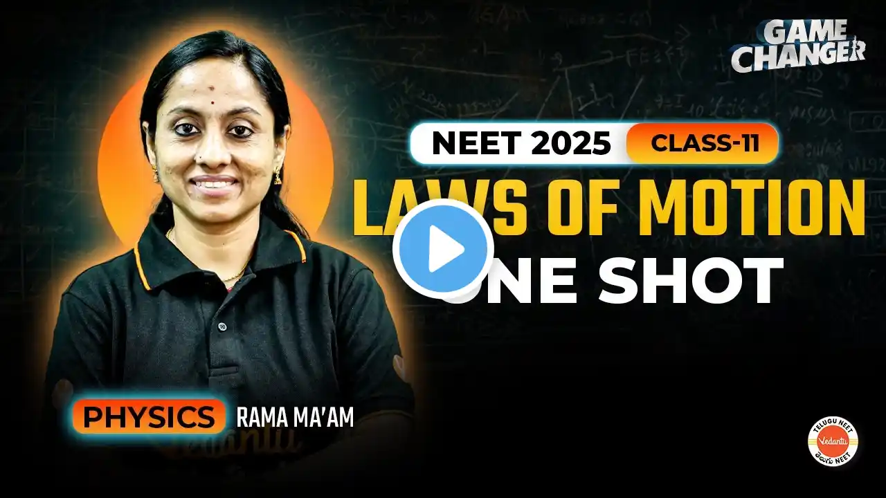 laws of motion | one shot | class 11| NEET 2025 | Rama Ma'am