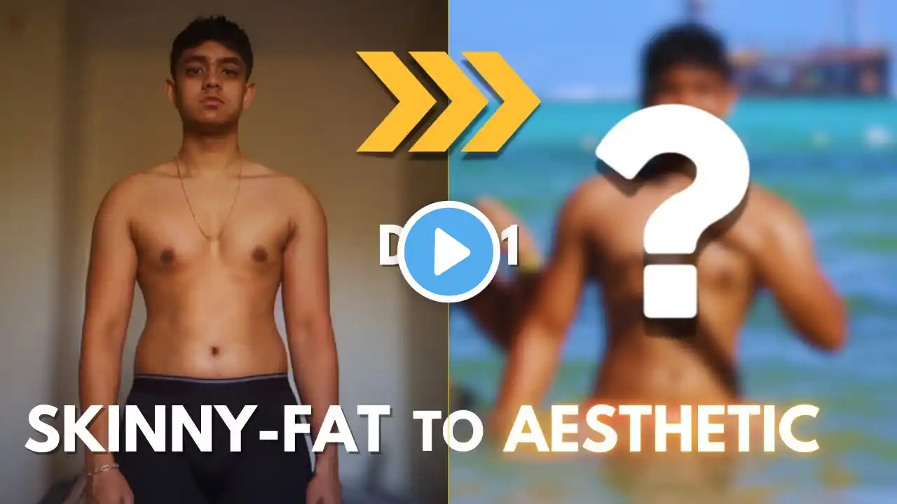 The Skinny-Fat to Aesthetic Odyssey - Day 1 | My Transformation Begins