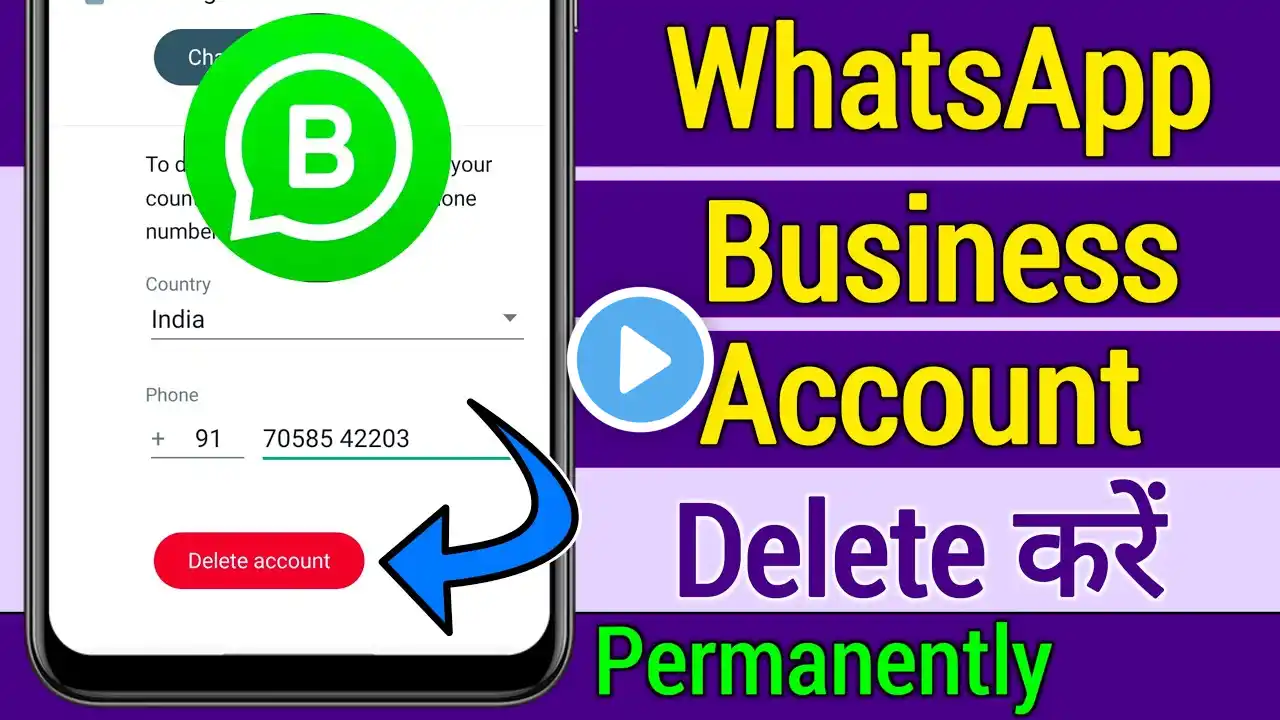 WhatsApp business account delete kaise kare | How To Delete Whatsapp Business Account