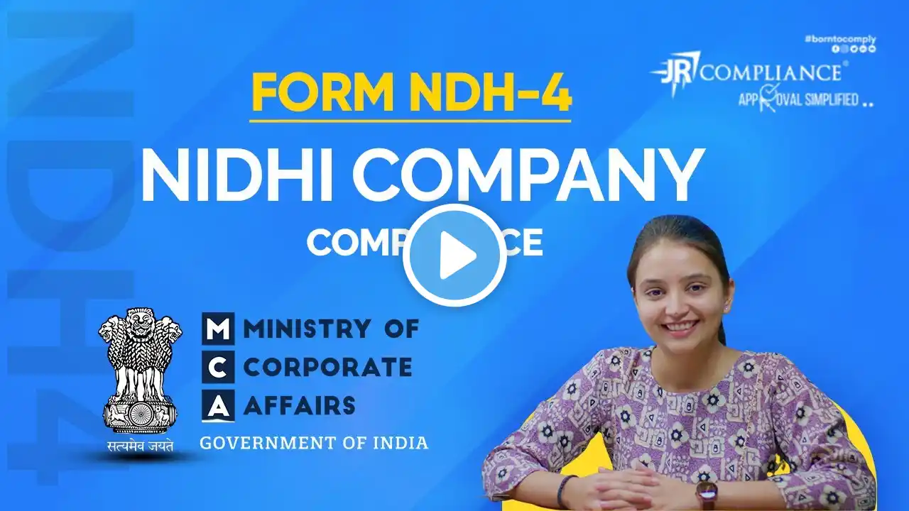 NDH 4 Approval | NIDHI COMPANY | NIDHI COMPANY COMPLIANCE | NH-4 Filing | NH 4 Rejected